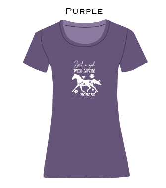 Just a Girl Who Loves Horses - ladies t-shirt