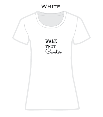 Walk Trot Canter - ladies t-shirt