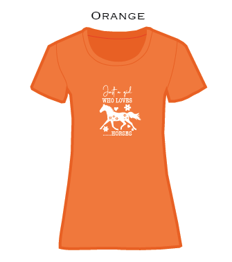 Just a Girl Who Loves Horses - ladies t-shirt